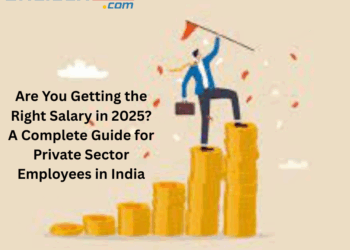 Are You Getting the Right Salary? A 2025 Data-Backed Guide for Private Sector Employees in India